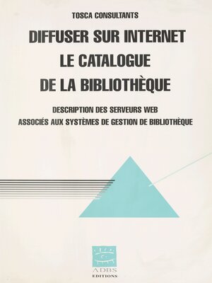 cover image of Diffuser sur Internet le catalogue de la bibliothèque